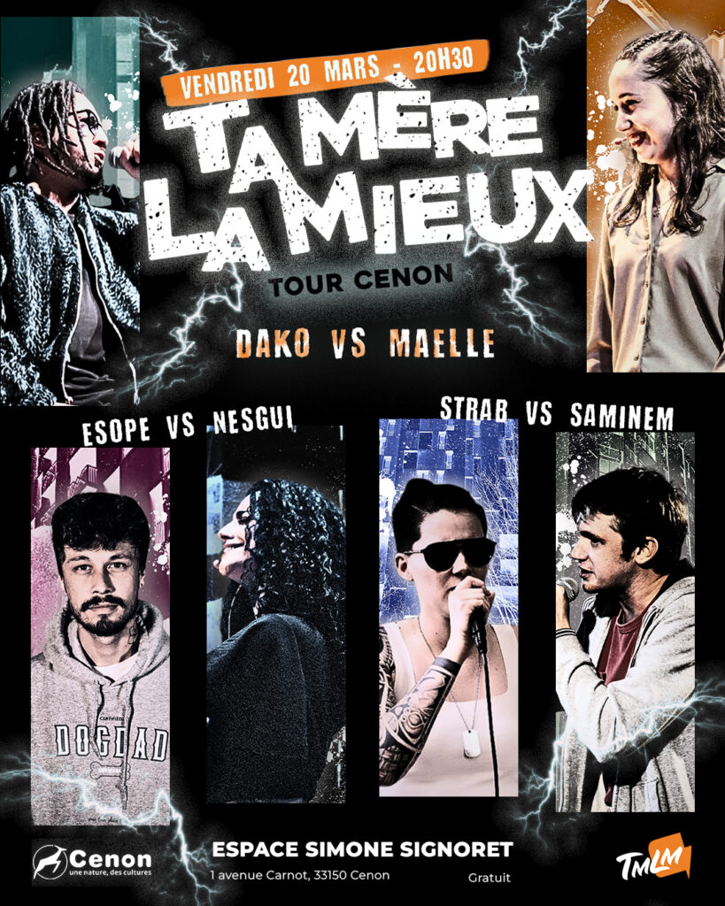 Affiche de 6 artistes présents pour le TMLM Tour à Cenon (Maëlle, Dako, Nesgui, Esope, Strab, Saminem)
